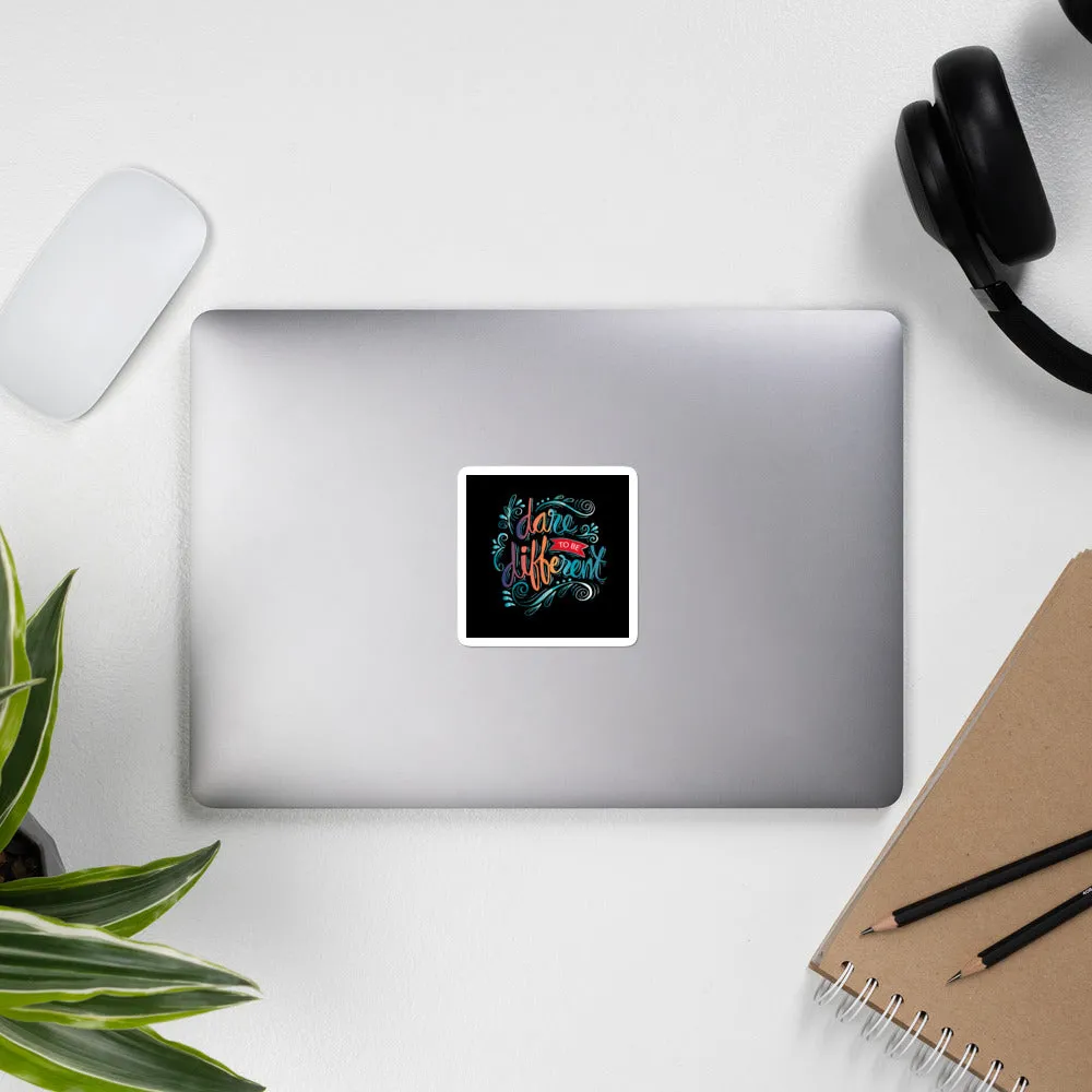 Dare to be different bubble-free stickers