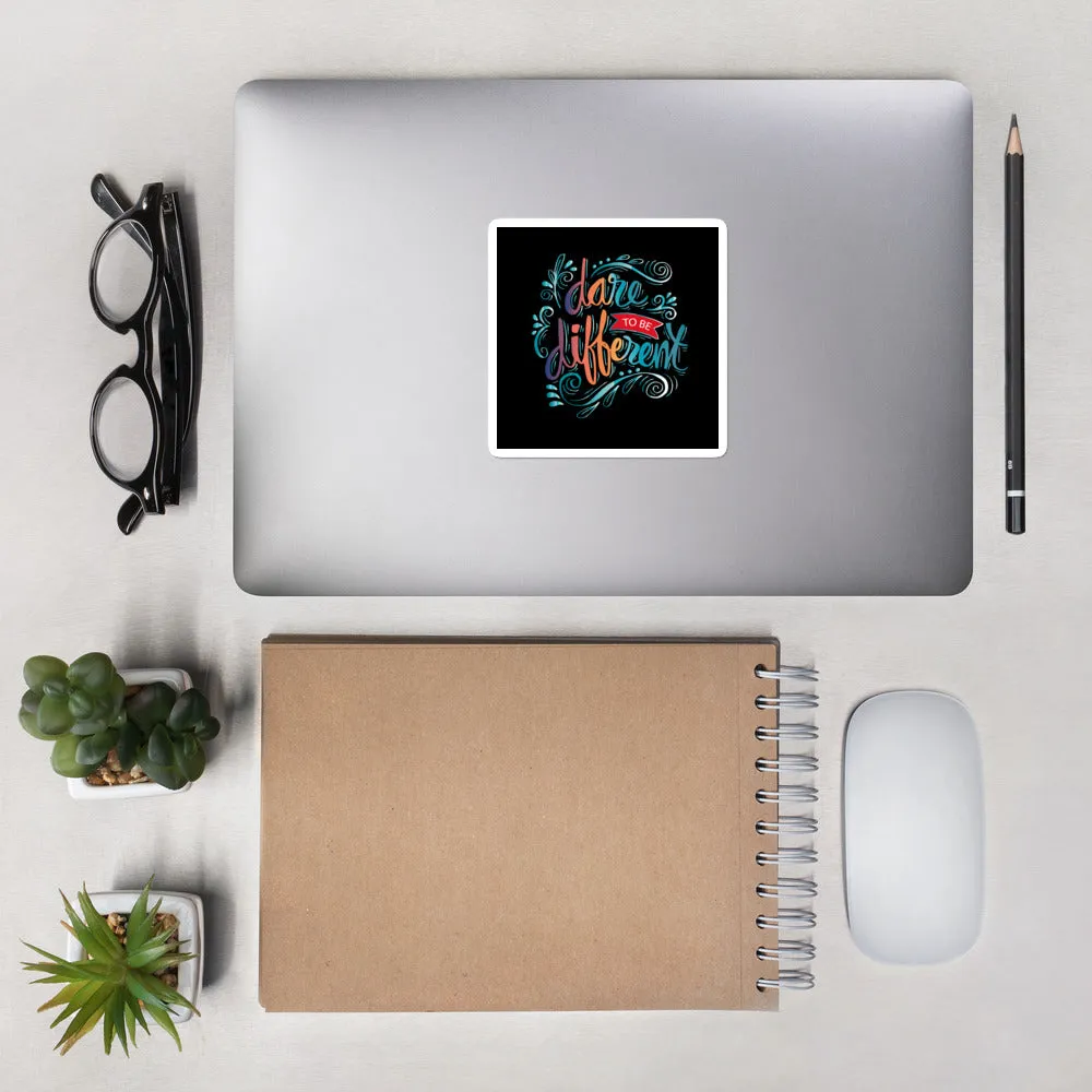 Dare to be different bubble-free stickers