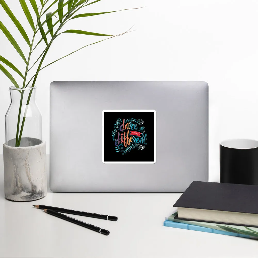 Dare to be different bubble-free stickers