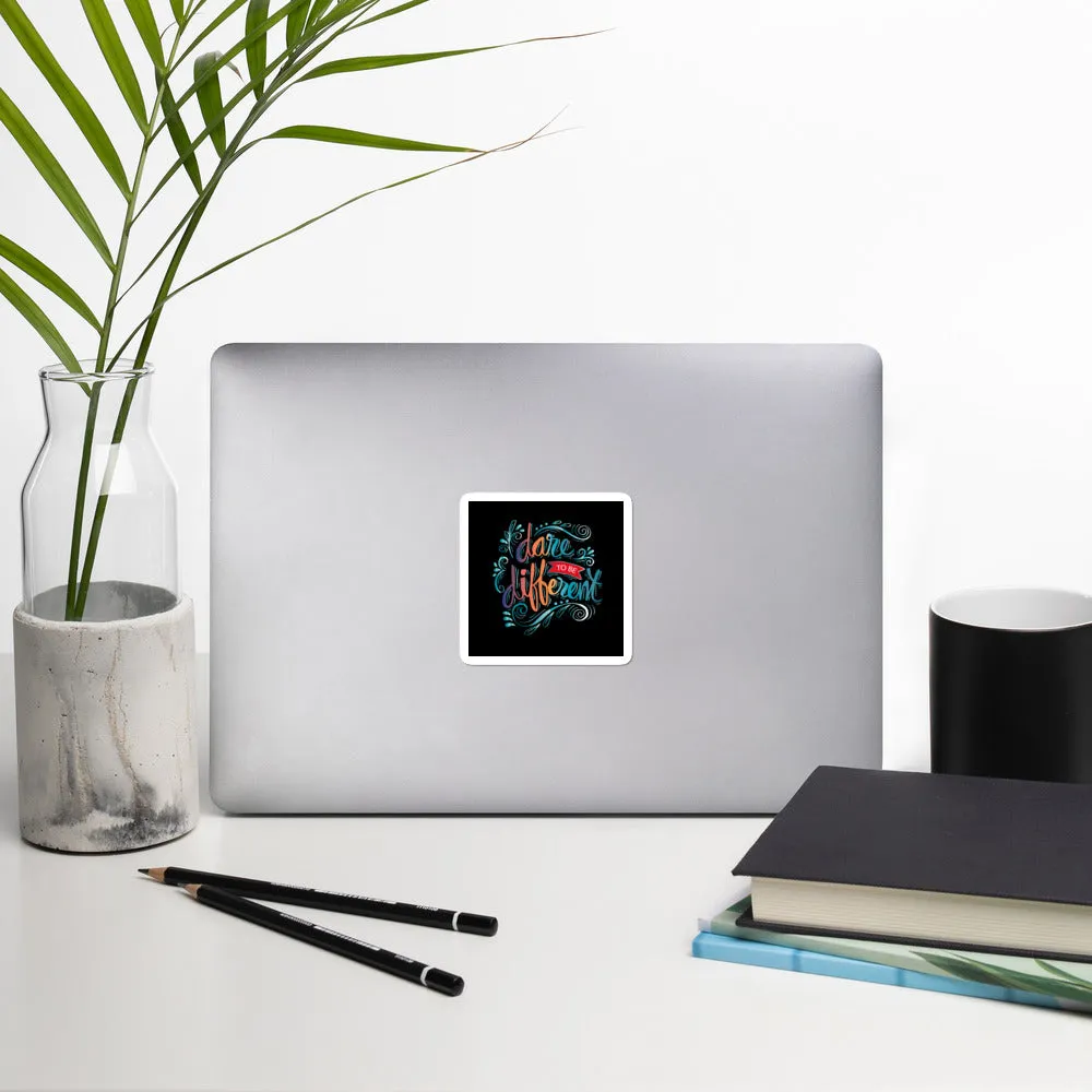 Dare to be different bubble-free stickers