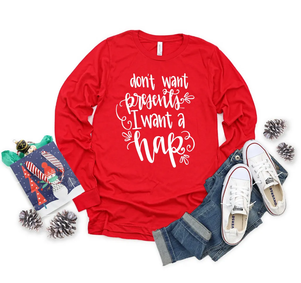 Don't Want Presents Tee