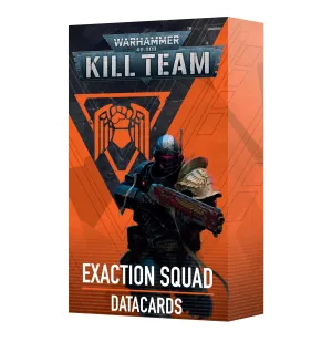 Exaction Squad Datacards