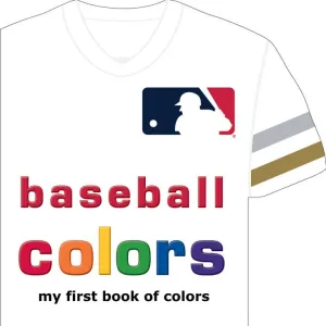 MLB Baseball Colors - My First Book of Colors