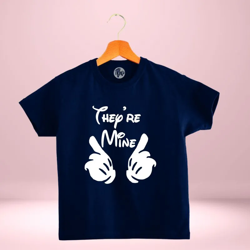 They are Mine Kids Tee