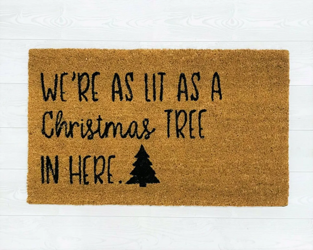 We're As Lit As A Christmas Tree Door Mat